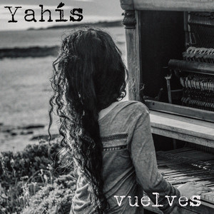 YAHIS: Vuelves