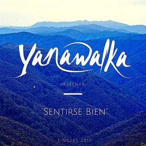 YANAWALKA: Sentirse Bien