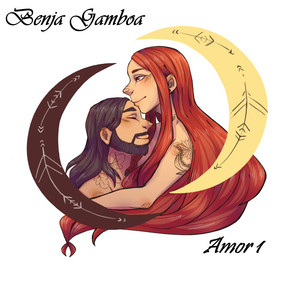 BENJA GAMBOA: Amor 1