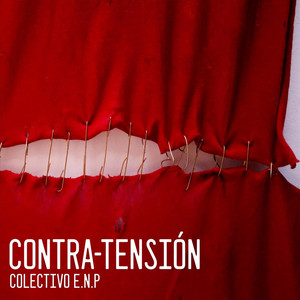 YENFO GIM: Contra-Tensión (Colectivo E.N.P.)
