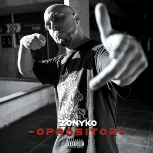ZONYKO: Oppositor