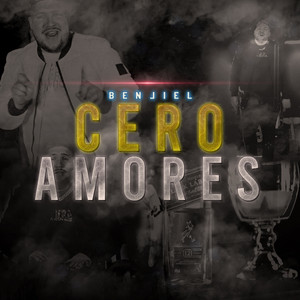 BENJIEL: Cero Amores