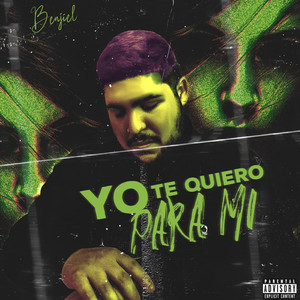 BENJIEL: Yo Te Quiero para Mi