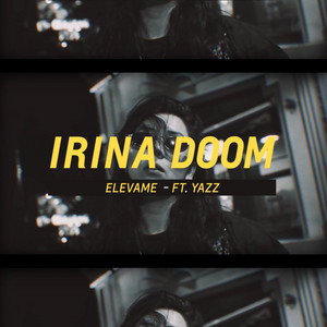 IRINA DOOM: Elevame
