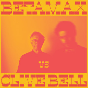 BETAMAX: Betamax vs Clive Bell
