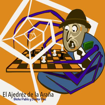 BICHO PABLO & DOCTOR PEZ: El Ajedrez de la Araña