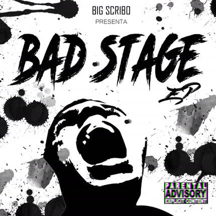 BIG SCRIBO: Bad Stage