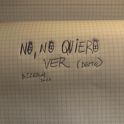 BIZERAL: No, No Quiero Ver (DEMO)