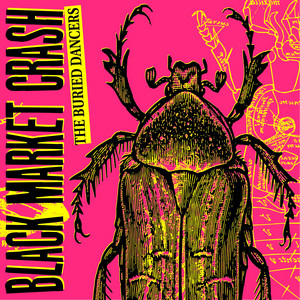 BLACK MARKET CRASH: The Buried Dancers