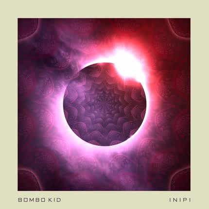 BOMBO KID: Inipi (Single + Remix)