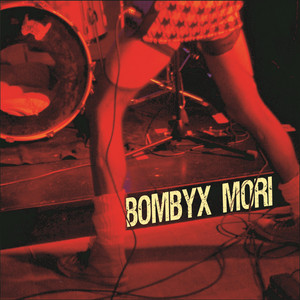 BOMBYX MORI: Rock You