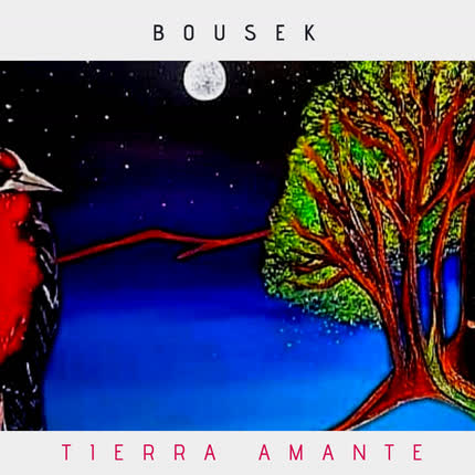 BOUSEK: Tierra Amante