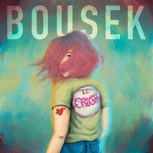 BOUSEK: El Crush