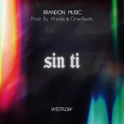 BRANDON MUSIC: Sin Ti
