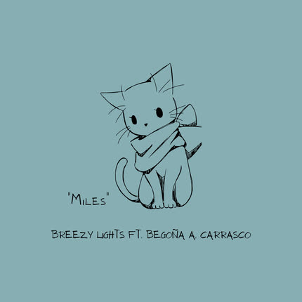 BREEZY LIGHTS: Miles