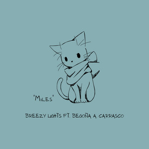 BREEZY LIGHTS: Miles