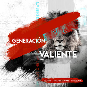 BRODELAIRE: Generación Valiente