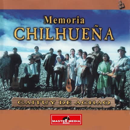 CAITUY: Memoria Chilhueña, Vol. 2