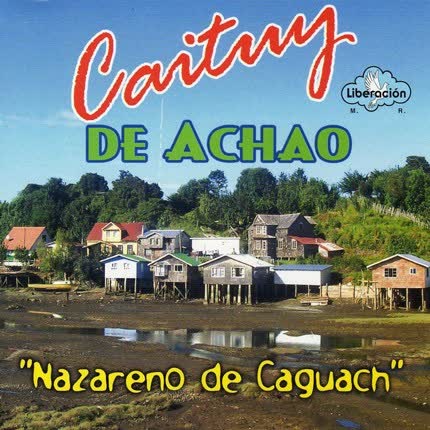 CAITUY DE ACHAO: Nazareno de Caguach