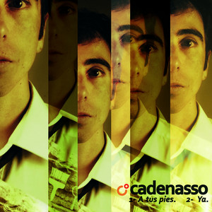 CADENASSO: A Tus Pies