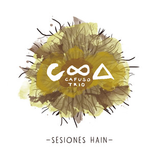 CAFUSO TRIO: Sesiones Hain