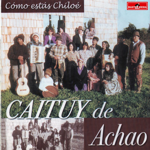 CAITUY: Cómo Estás Chiloé