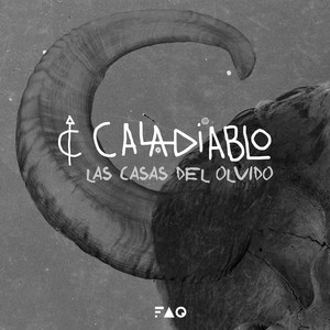 CALADIABLO: Las Casas del Olvido