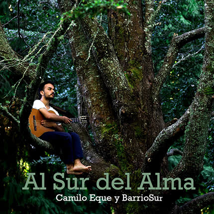 CAMILO EQUE Y BARRIOSUR: Al Sur del Alma