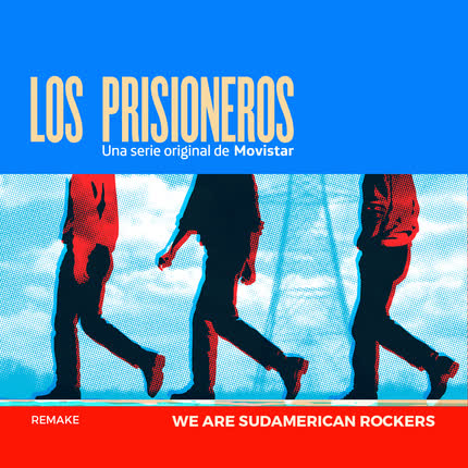 CAMILO SALINAS: We Are Sudamerican Rockers (Original Soundtrack from the TV <br>Show "Los Prisioneros") » class=»wp -image-46270 size-full»/></figure><div class=