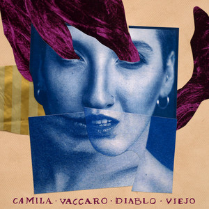 CAMILA VACCARO: Diablo Viejo