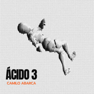 CAMILO ABARCA: Ácido 3