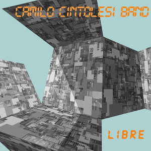 CAMILO CINTOLESI BAND: Libre