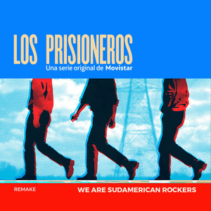 CAMILO SALINAS: We Are Sudamerican Rockers (Original Soundtrack from the TV Show