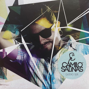 CAMILO SALINAS: Quiero Ser