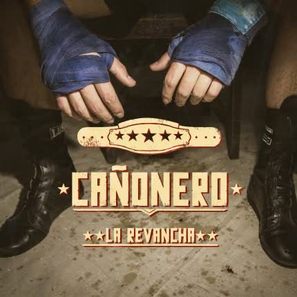 CAÑONERO: La Revancha
