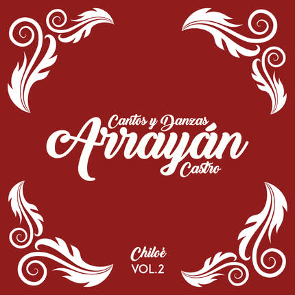 CANTOS Y DANZAS ARRAYAN: Arrayán, Cantos y Danzas de <br>Chiloé (Vol. 2) » class=»wp -image-55039 size-full»/></figure><div class=