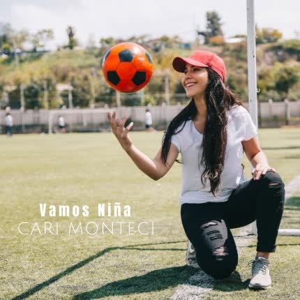 CARI MONTECI: Vamos Niña