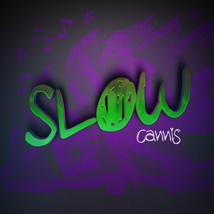 CANNIS: Slow