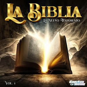 CAPITAN MEMO: La Biblia, El Nuevo Testamento, Vol. 4