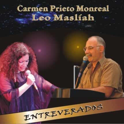 CARMEN PRIETO Y LEO MASLIAH: Entreverados