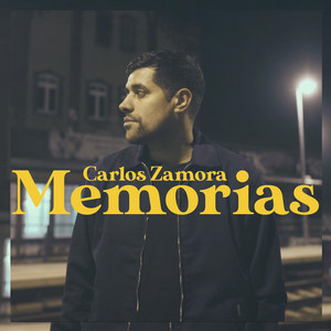 CARLOS ZAMORA: Memorias