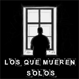 ADEMAN: Los Que Mueren Solos