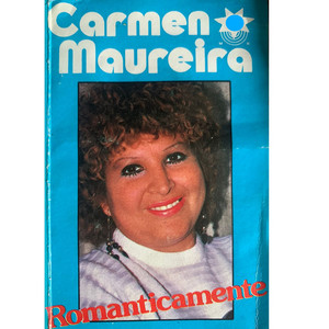 CARMEN MAUREIRA: Romanticamente