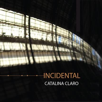 CATALINA CLARO: INCIDENTAL