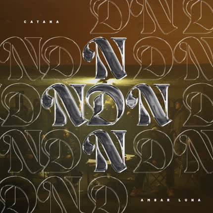 CATANA & AMBAR LUNA: NDN