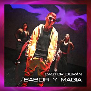 CASTER DURAN: Sabor y Magia