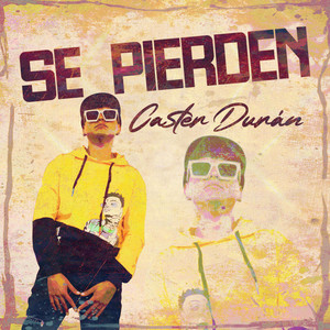 CASTER DURAN: Se Pierden