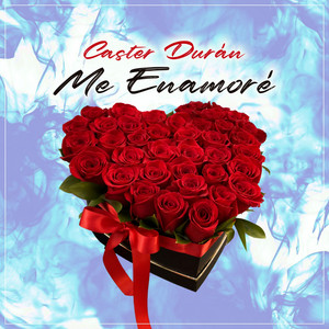 CASTER DURAN: Me Enamoré
