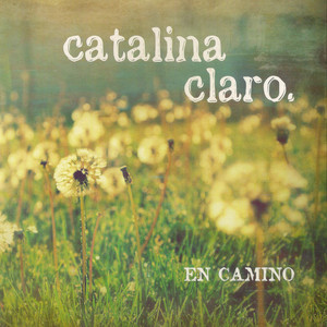 CATALINA CLARO: En camino
