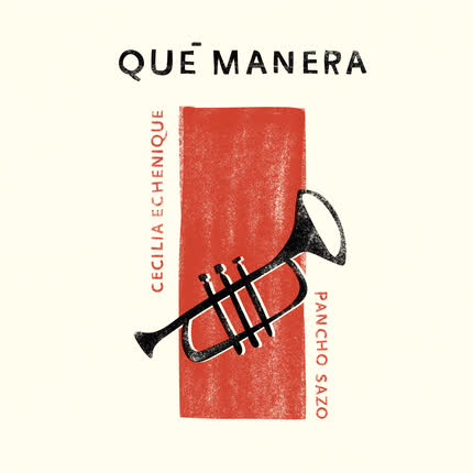 CECILIA ECHENIQUE: Qué Manera